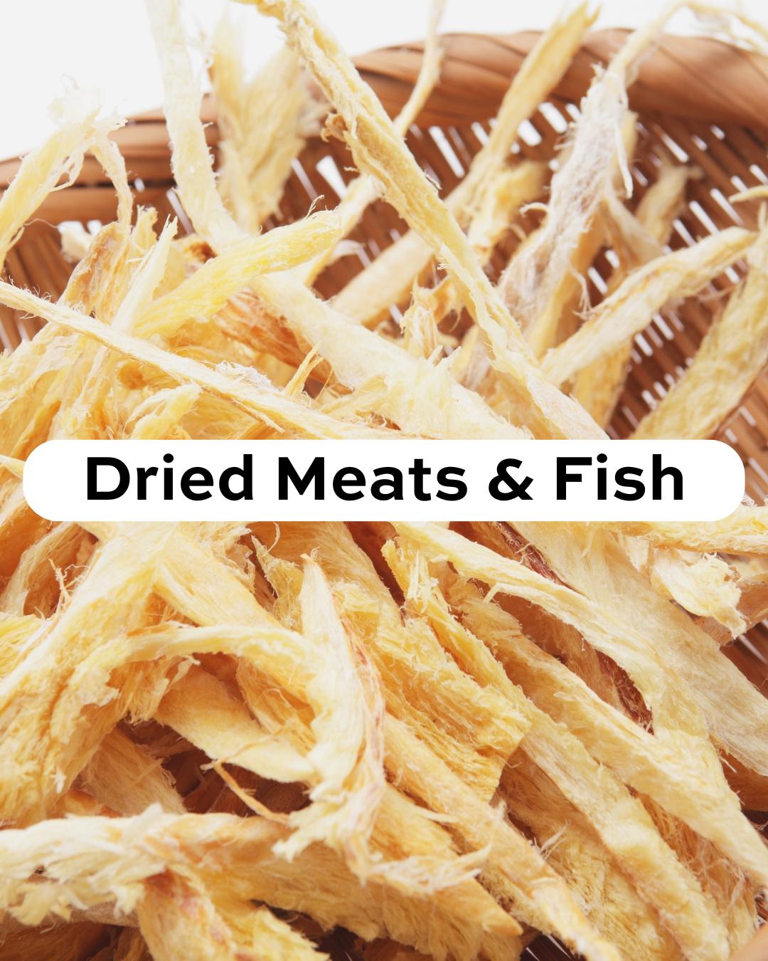 Dried/Preserved Meats & Fish